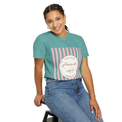 Praise the Lord T-Shirt — Pink Striped Christian Faith Tee (Colossians 3:17)