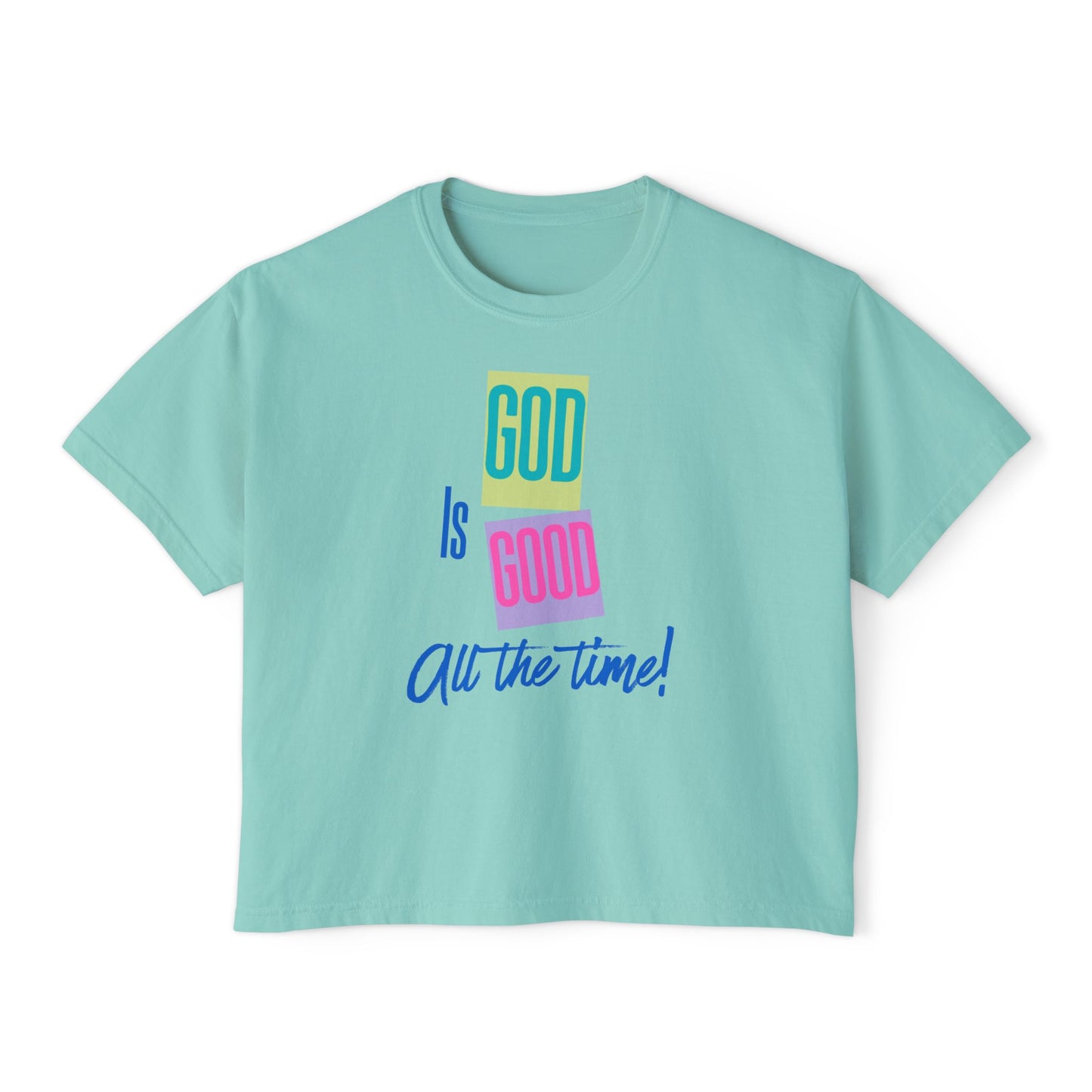 Women’s Boxy Tee — "God Is Good All the Time" Colorblock Faith Graphic