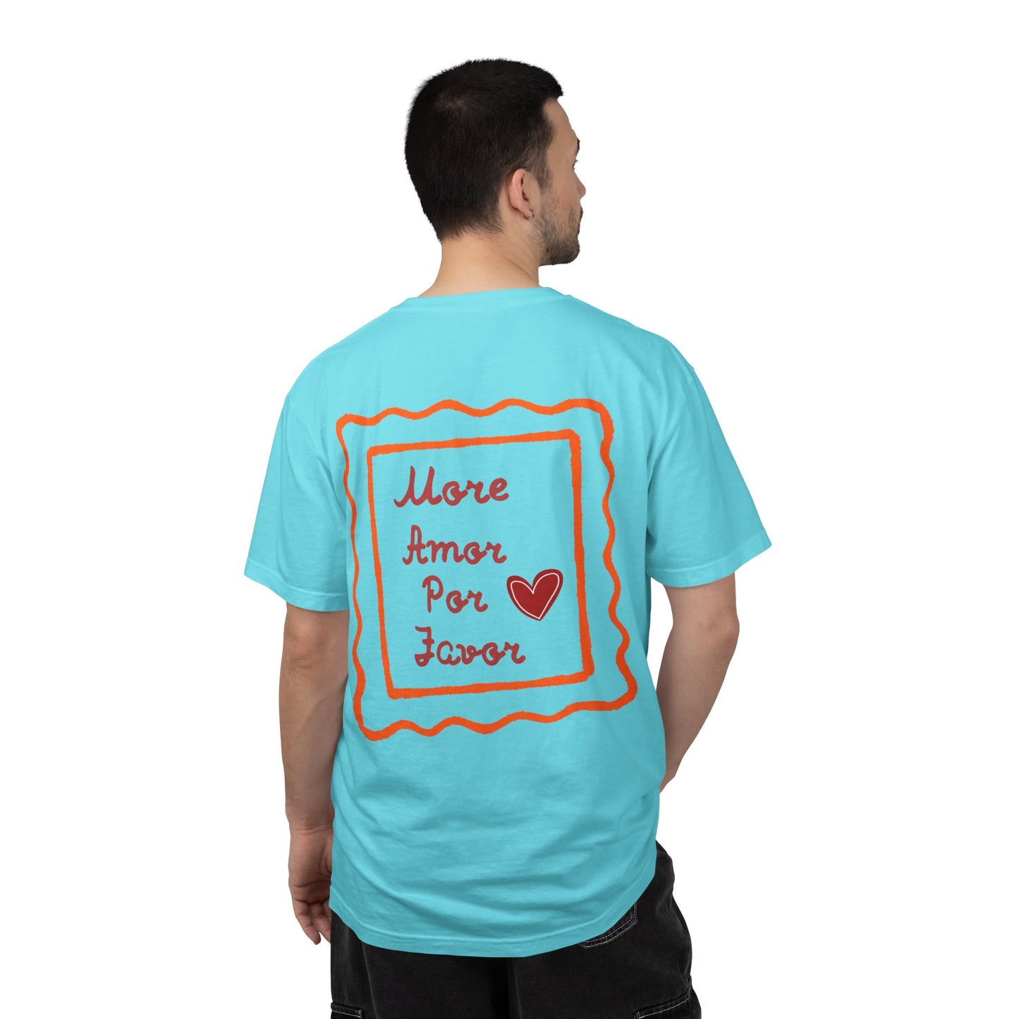 Love Heart T-Shirt — "More Amor Por Favor" Graphic Tee