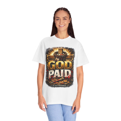 Christian T-Shirt "God Paid — It Is Finished" | Cross & Resurrection Faith Tee