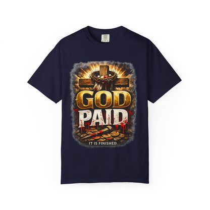 Christian T-Shirt "God Paid — It Is Finished" | Cross & Resurrection Faith Tee
