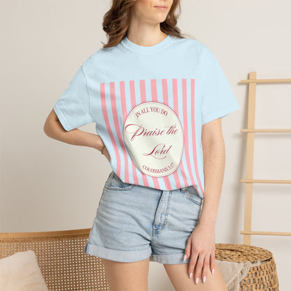 Praise the Lord T-Shirt — Pink Striped Christian Faith Tee (Colossians 3:17)