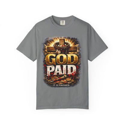 Christian T-Shirt "God Paid — It Is Finished" | Cross & Resurrection Faith Tee